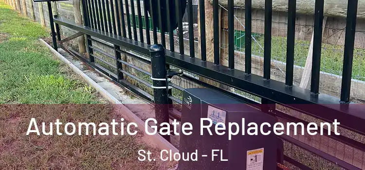  Automatic Gate Replacement St. Cloud - FL