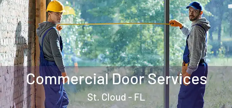 Commercial Door Services St. Cloud - FL