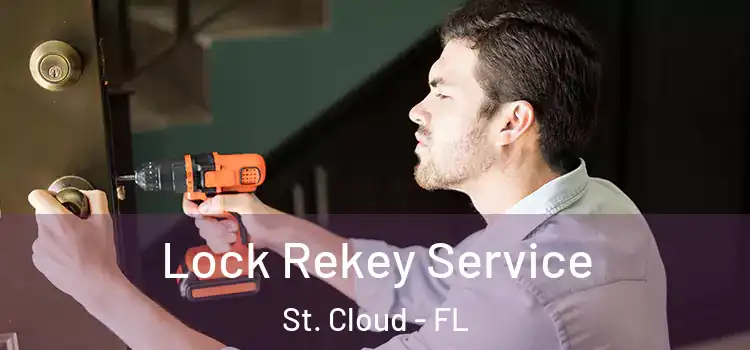 Lock Rekey Service St. Cloud - FL